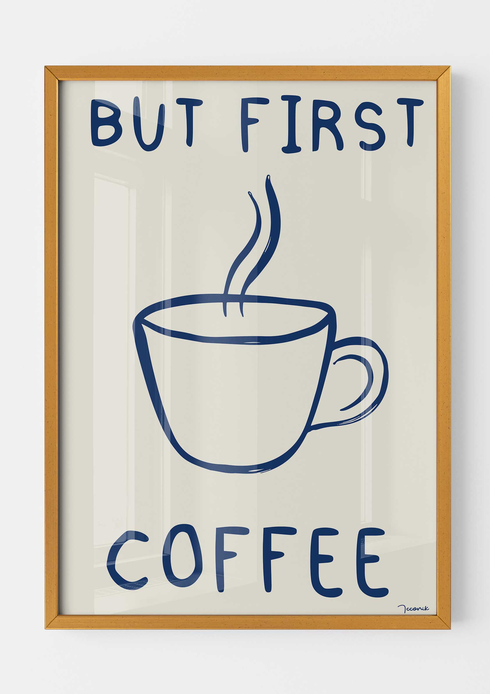 But First Coffee