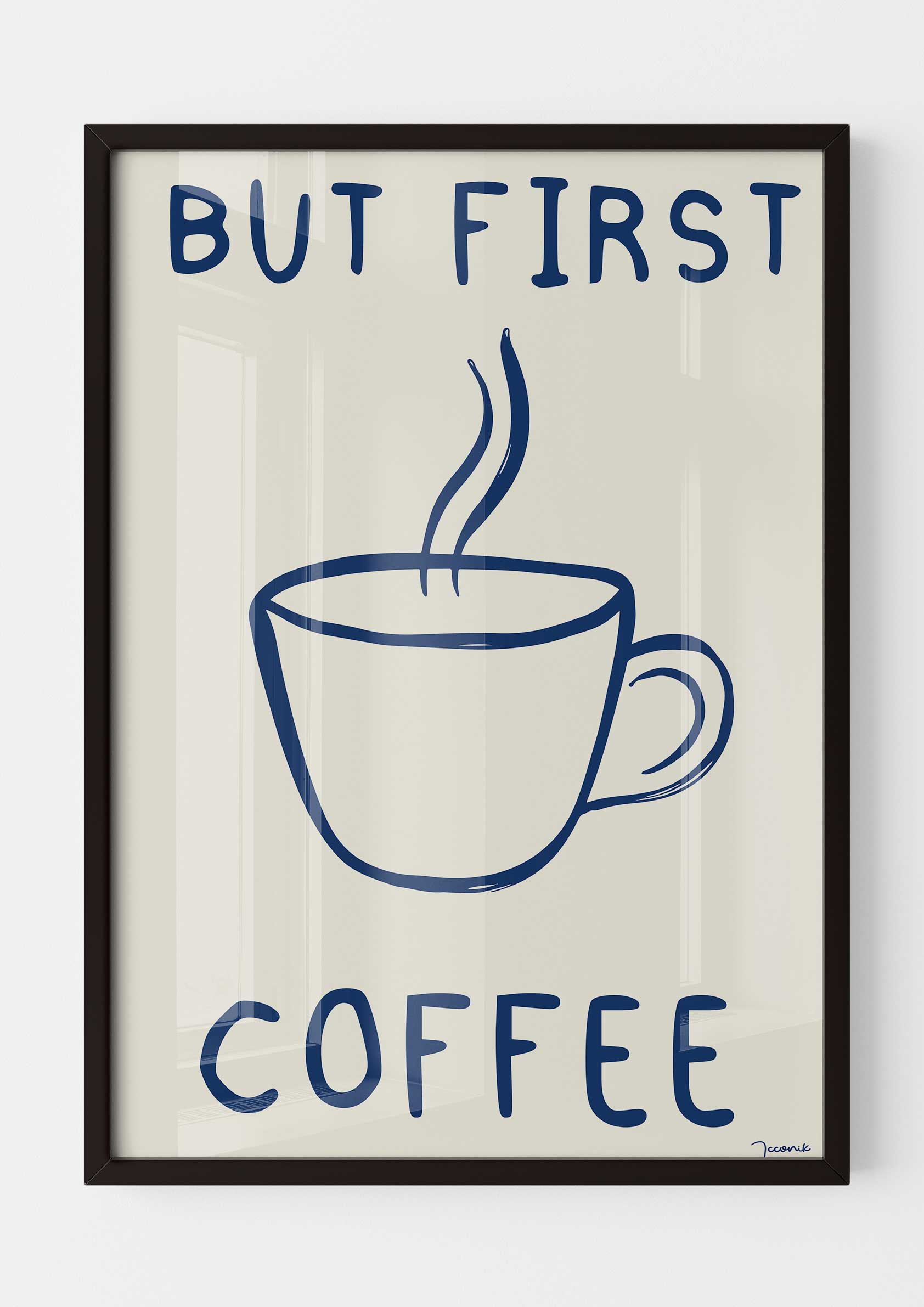 But First Coffee