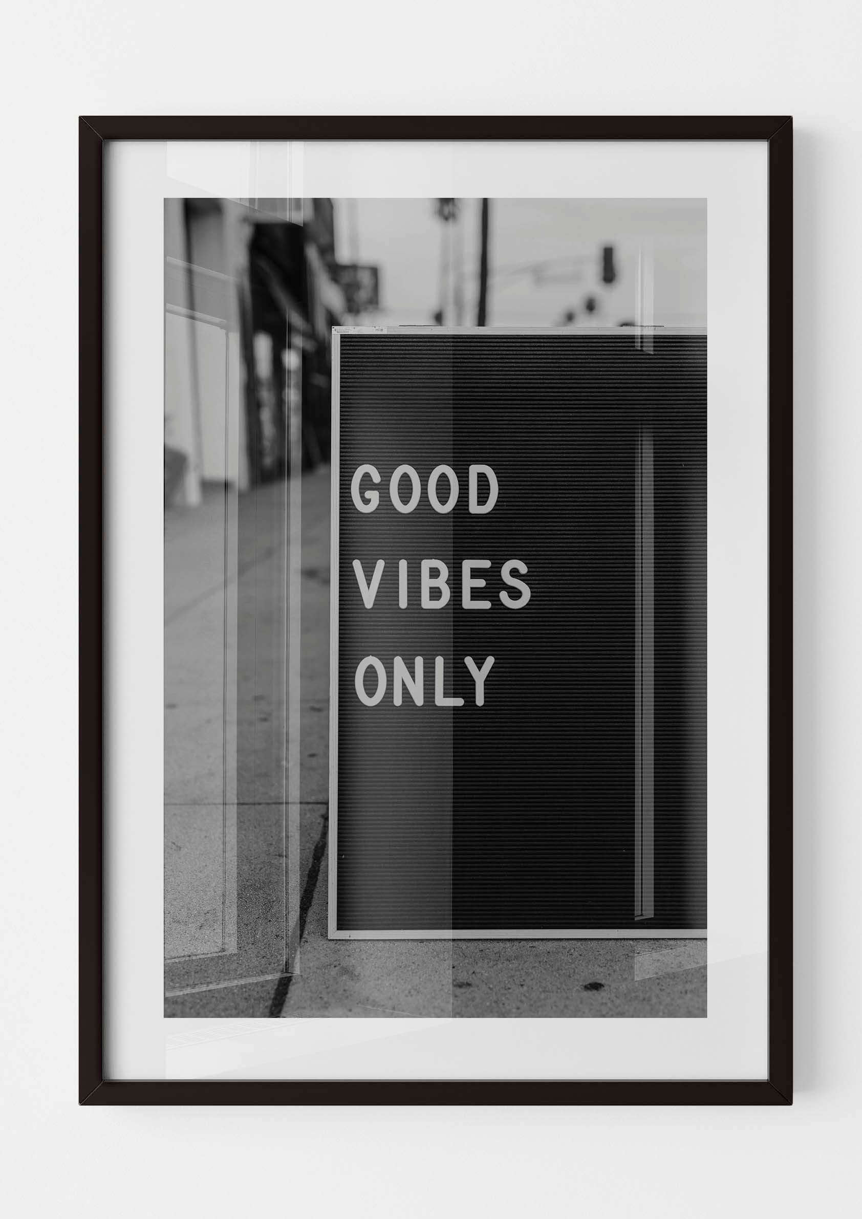 Good Vibes Only